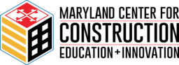 Maryland Center for Construction Education & Innovation (MCCEI)